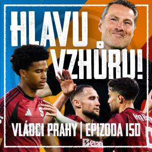 VLÁDCI PRAHY #150: Padni komu padni, Briane! Hororový debut, fauly na špitál a Derby o čest a pomstu