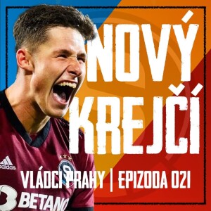 VLÁDCI PRAHY #021: Nový Krejčí nalezen! Otrávený Haraslín a mdlá Dukla. Rumunský útok je noční můrou