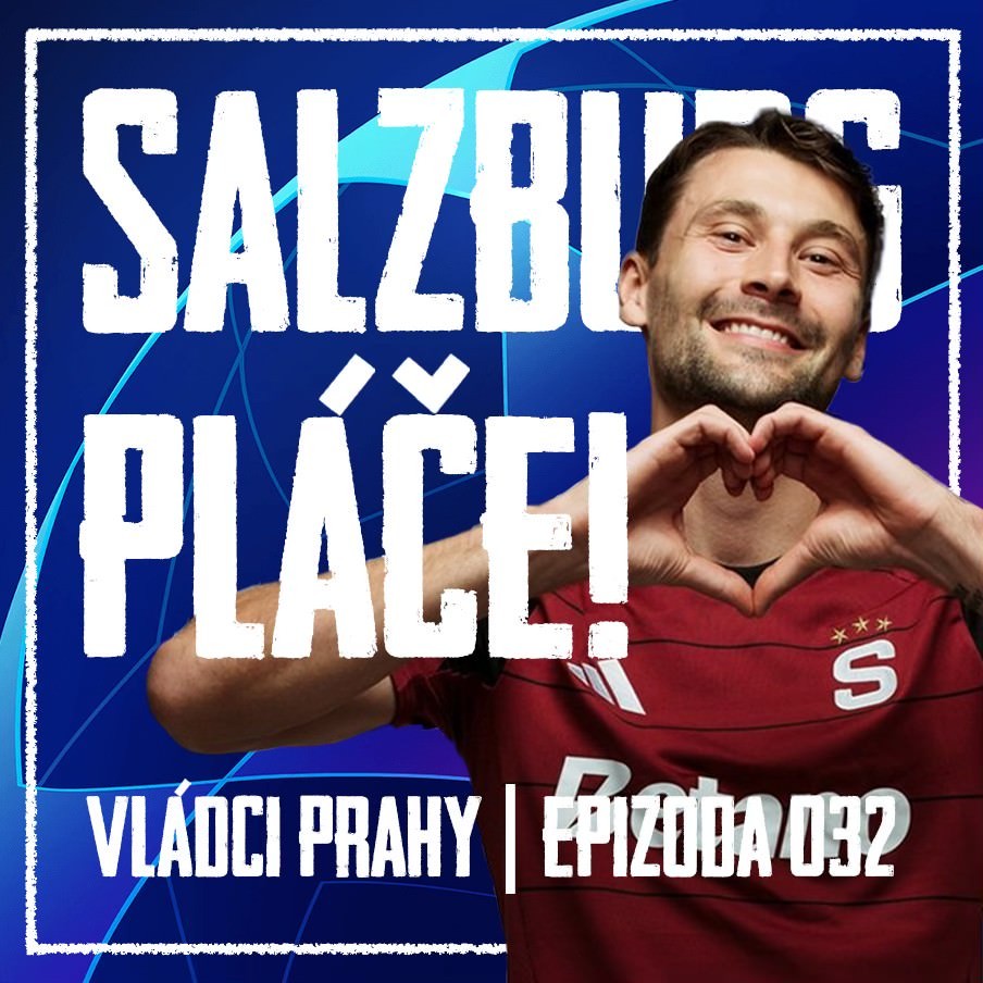 VLÁDCI PRAHY #032: Dominance a destrukce Salzburgu! Železná Sparta je zpět. Jak válel Krejda?