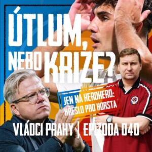 VLÁDCI PRAHY #040: Výbuch v Plzni, přišla krize? S H. Sieglem o Friisovi, mentalitě a rozestavení