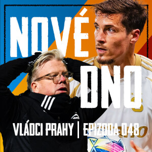 VLÁDCI PRAHY #048: Restart Sparty až v zimě. S Larsem musí odejít i Askou a půl týmu