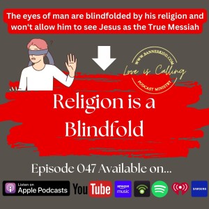 Religion is a Blindfold