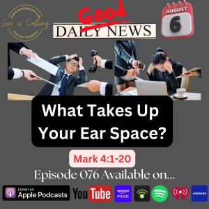 What Takes Up Your Ear Space?