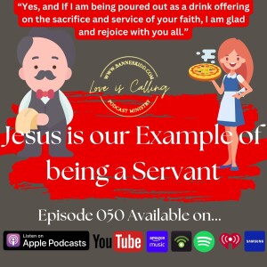 Jesus is Our Example of Being a Servant