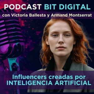 INFLUENCERS creadas por INTELIGENCIA ARTIFICIAL. La nueva tendencia en Redes Sociales, ¿quiénes son y cómo monetizan?.