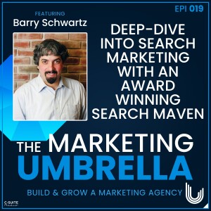 019: Deep-Dive into Search Marketing With Award Winning Search Maven Barry Schwartz