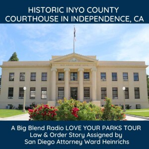 The Historic Inyo County Courthouse