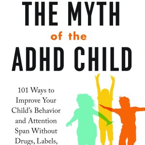 Big Blend Radio: Dr. Armstrong - The Myth of the ADHD Child