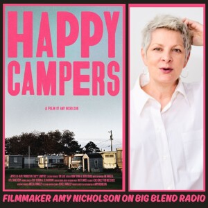 Filmmaker Amy Nicholson - Happy Campers