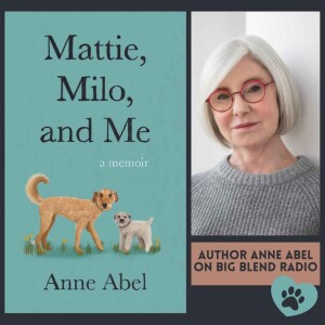 Author Anne Abel - Mattie, Milo & Me