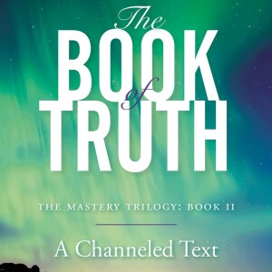Big Blend Radio: Paul Selig - The Book of Truth