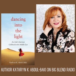 Kathryn K. Abdul-Baki - Dancing Into the Light Memoir