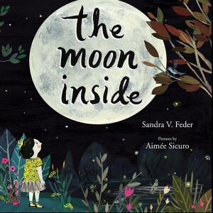 Author Sandra v. Feder: THE MOON INSIDE