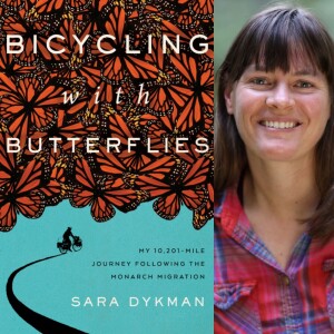 Bicycling with Butterflies - Sara Dykman on Big Blend Radio