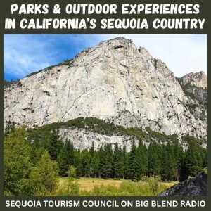 Parks & Outdoor Experiences in California’s Sequoia Country