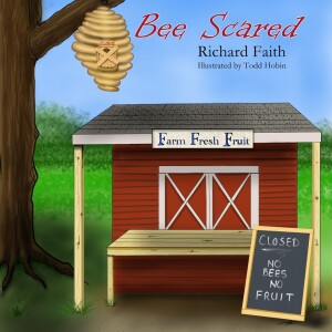 Children’s Book Author Richard Faith - Bee Scared