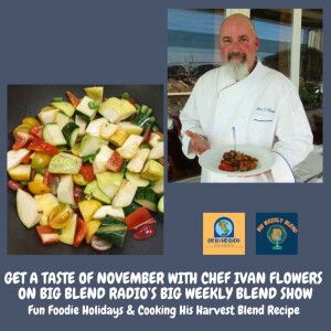 A Taste of November with Chef Ivan Flowers