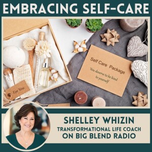 Shelley Whizin - A Mother's Day Tribute to Nurturing Yourself