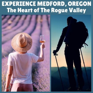 Celebrate Oregon Wine Month in Medford in the Heart of the Rogue Valley