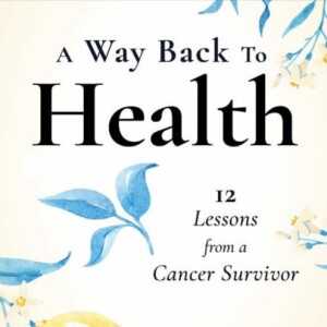 Author Kelley Skoloda - A Way Back to Health