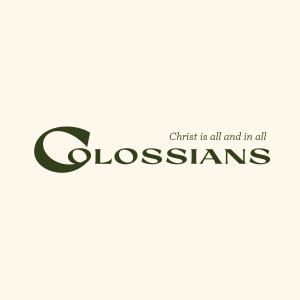 Union With Christ – Colossians 2:6-15