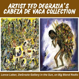 Artist Ted DeGrazia's Cabeza de Vaca Collection