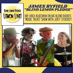 Bay Area Bluesman James Byfield - Lemon Live Album