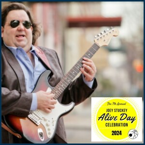 Welcome to Musician Joey Stuckey's Alive Day 2024