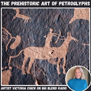 The Prehistoric Art of Petroglyphs
