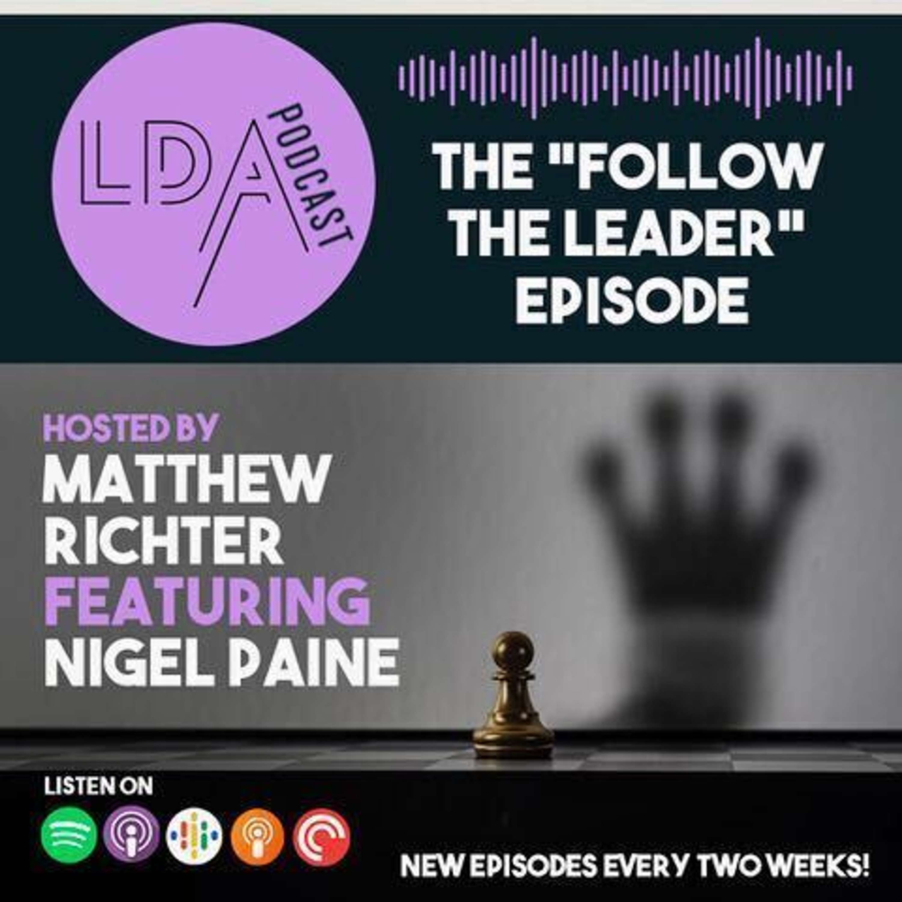 The ”Follow the Leader” Episode - podcast episode cover