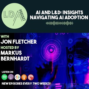 AI and L&D Insights: Navigating AI Adoption with Jon Fletcher