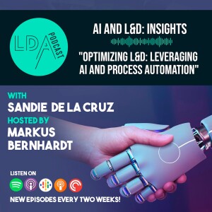 AI and L&D Insights: Optimizing L&D- Leveraging AI and Process Automation with Sandie de la Cruz