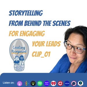 Storytelling from behind the scenes for engaging your leads, CR_0007_SC_01, CreatingReorganized, Prof. Dr. Eleonore Soei-Winkels