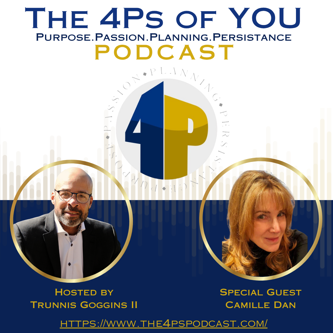 ๐๏ธ EPISODE 98 Camille Dan | Healing After Loss, Grief Support, & Spiritual Growth | The 4Ps of You Podcast ๐๏ธ EPISODE 98 Camille Dan | Healing After Loss, Grief Support, & Spiritual Growth | The 4Ps of You Podcast