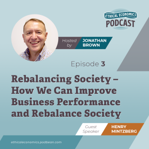 Rebalancing Society – How We Can Improve Business Performance and Rebalance Society with Henry Mintzberg