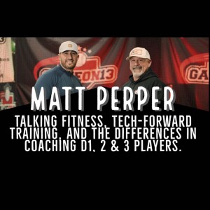 Episode #3: Elite Mental / Physical Training w/ Matt Perper on 90 Feet Away Podcast