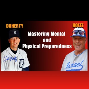 Mastering Mental and Physical Preparedness in Baseball | 90 Feet Away with Olympic Coach Eric Holtz