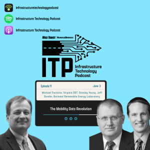 The Mobility Data Revolution with Michael Fontaine, Stanley Young and Jeff Gonder