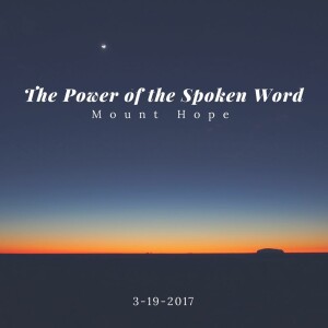 The Power Of The Spoken Word