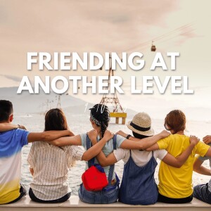 09/10/2023 - Friending At Another Level - Pastor Norm Oberlin