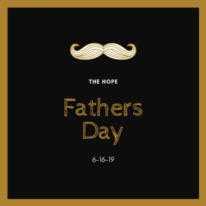 Father’s Day 6-16-19