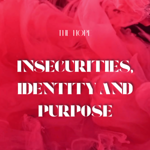 6/30/2024 - Insecurities, Identity and Purpose - Pastor Melinda Lovell