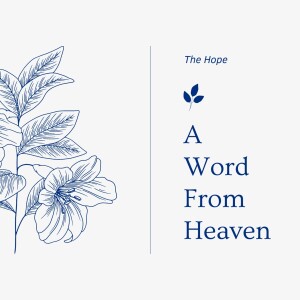 3/10/2024 - A Word From Heaven - Martha Jo Davis