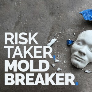 Risk Taker, Mold Breaker