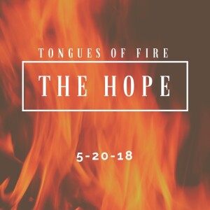 Tongues Of Fire 5 - 20 - 18