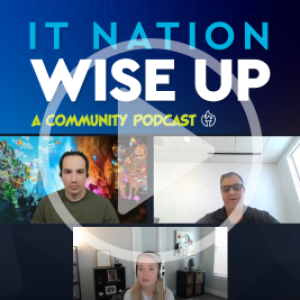 24E01-Welcome to IT Nation Wise Up with Gregg Lalle