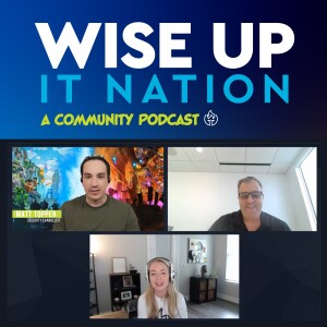 24E01-Welcome to IT Nation Wise Up! with Gregg Lalle