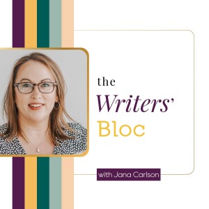 Ep. 1: How Do You Know You're Called to Write with Jana Carlson