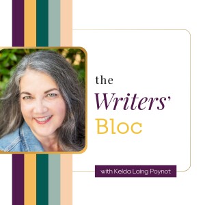 Ep. 17: Writers Write: 5 Important Questions for Christian Writers to Consider with Kelda Laing Poynot