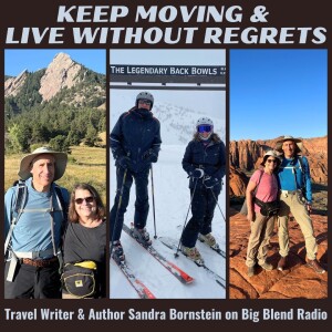 Sandra Bornstein - Keep Moving and Live Without Regrets